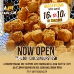 Tahu Go Cabang Sunburst BSD Open Now