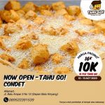 TAHU GO – OPEN NOW CONDET JAKARTA